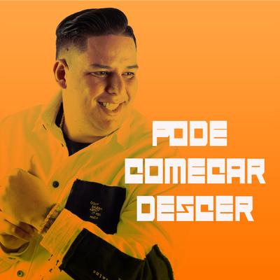 Pode Começar Descer's cover