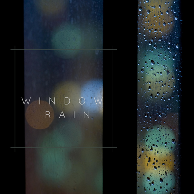 Window Rain's cover