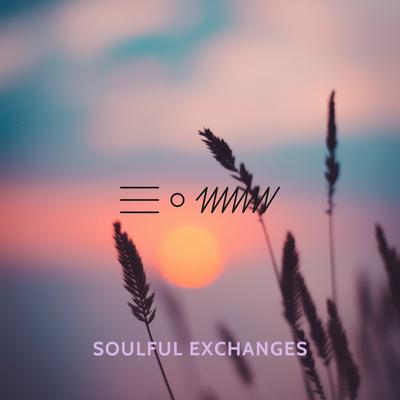 Soulful Exchanges By Tales of Vibrations's cover