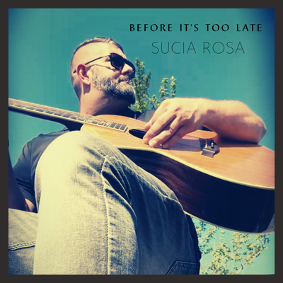Before It's Too Late By Sucia Rosa's cover