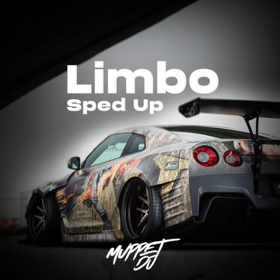Limbo - Sped Up (Remix) By Muppet DJ, SECA Records's cover