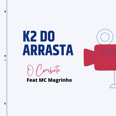 O Combate By k2 do arrasta, Mc Magrinho's cover