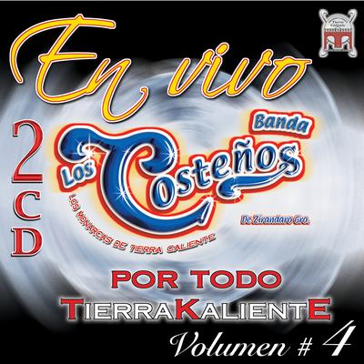 En Vivo Por Todo Tierra Kaliente, Vol. 4's cover