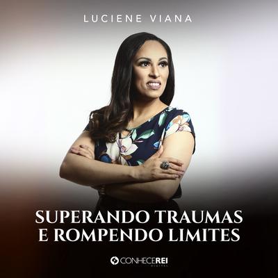 Superando Traumas e Rompendo Limites (Ao Vivo)'s cover