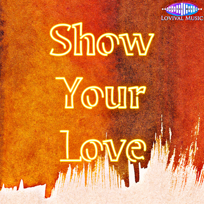 Show Your Love's cover