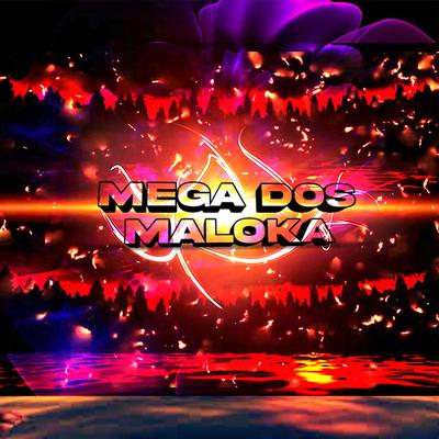 Mega Dos Malokas By Prod queiroz's cover