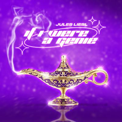If I Were a Genie By Jules Liesl's cover