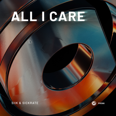 All I Care By Siik, Sickrate's cover