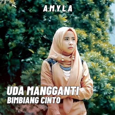 UDA MANGGANTI BIMBIANG CINTO By Amyla's cover