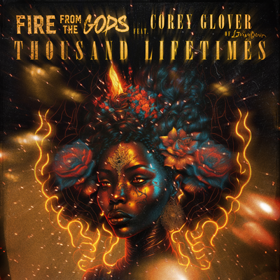 Thousand Lifetimes (feat. Corey Glover of Living Colour) By Fire From The Gods, Living Colour's cover