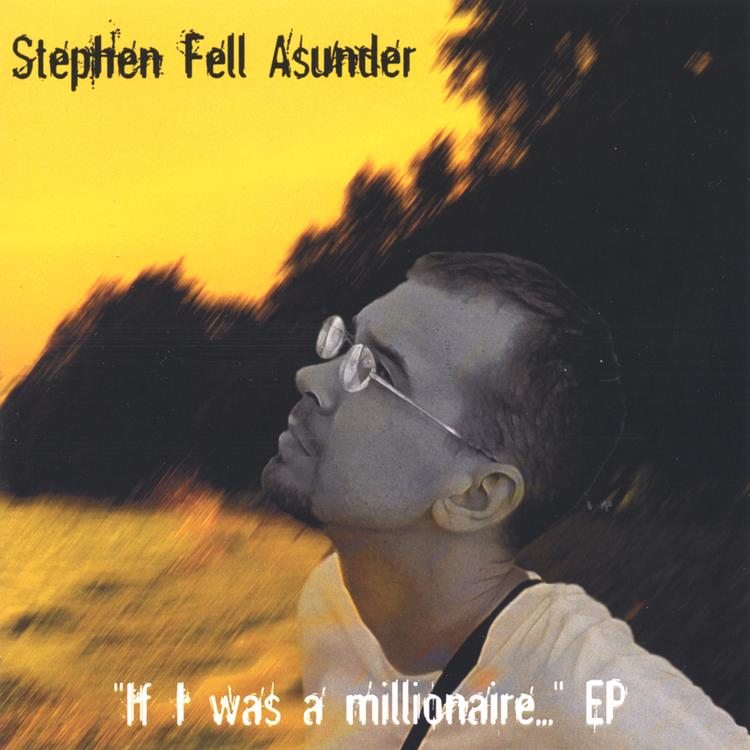 Stephen Fell Asunder's avatar image