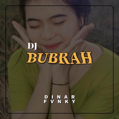 DJ BUBRAH's cover