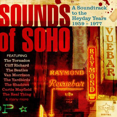 Sounds of Soho, A Soundtrack to the Heyday Years 1959 - 1977's cover