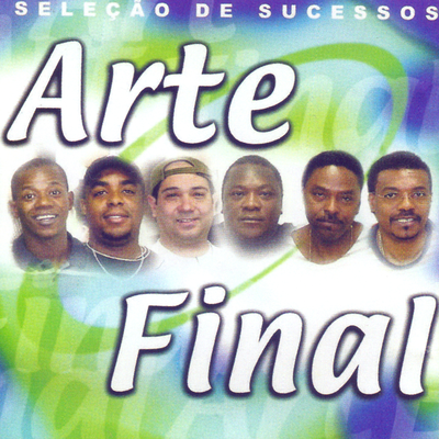 Um Sonho Se Perdeu By Grupo Arte Final's cover