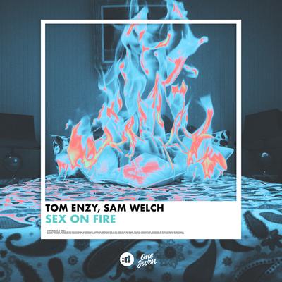 Sex On Fire By Tom Enzy, Sam Welch's cover