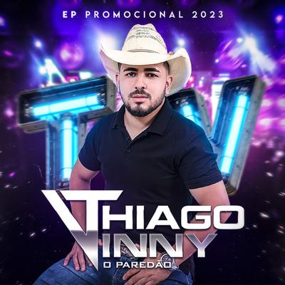 Bote uma Pinga pra Mim By Thiago Vinny, o paredao's cover