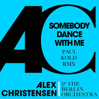 Somebody Dance with Me (feat. Asja and Ski) [Paul Kold Remix]'s cover
