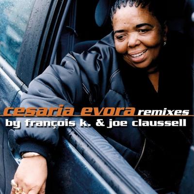 Carnaval de São Vicente (Jazzy Carnaval Mix By François K. & Joe Claussell) By Cesária Évora, François K, Joe Claussell's cover