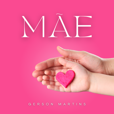 Mãe By Gerson Martins's cover