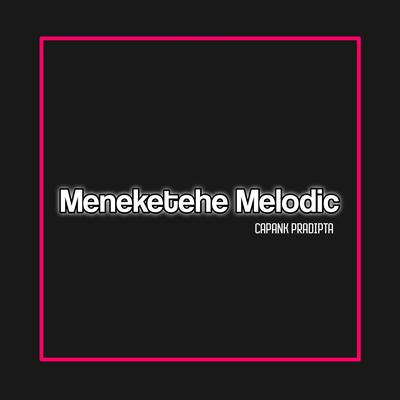 Meneketehe Melodic (Remix)'s cover