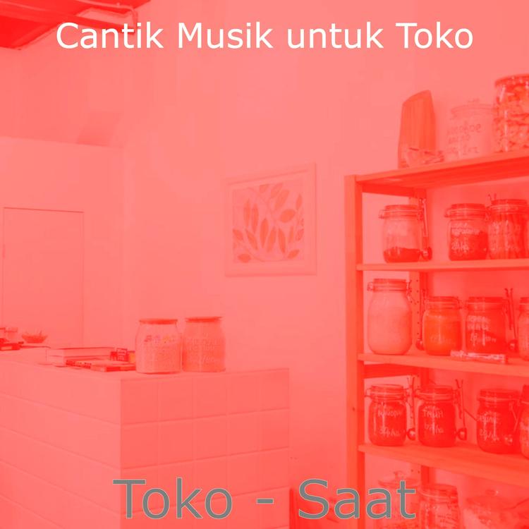 Cantik Musik untuk Toko's avatar image