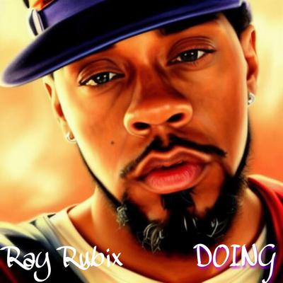 Doing By Ray Rubix's cover