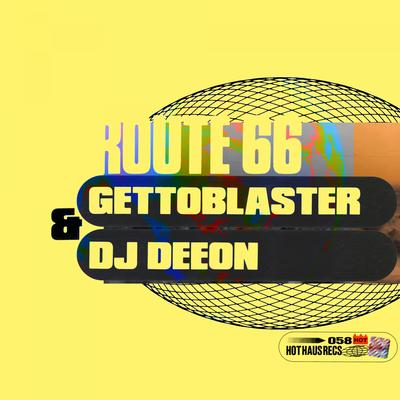 Twerk It (Original Mix) By Gettoblaster, DJ Deeon's cover