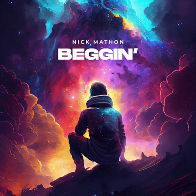 Beggin' By Nick Mathon's cover