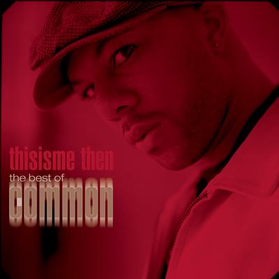 thisisme then: the best of common's cover