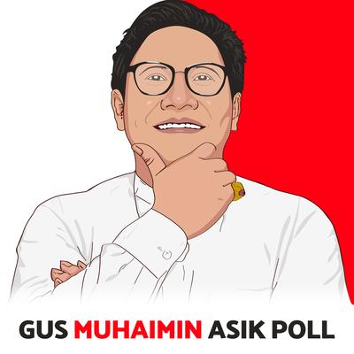 Gus Muhaimin Asik Poll's cover