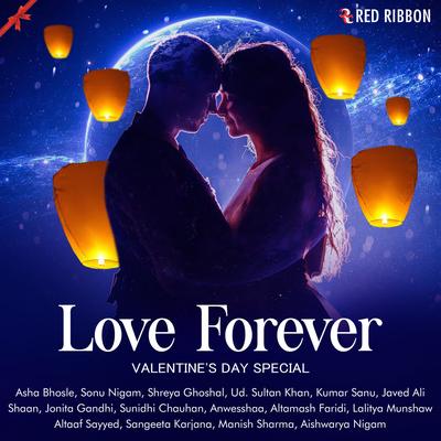 Love Forever - Valentine'S Day Special's cover