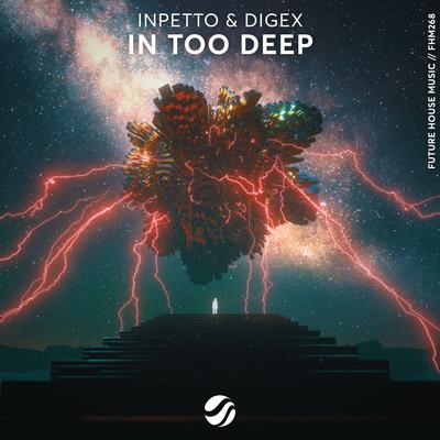 In Too Deep By Inpetto, Digex's cover