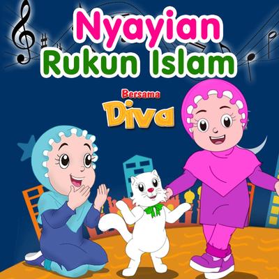 Nanyian Rukun Islam bersama Diva dan Pupus's cover