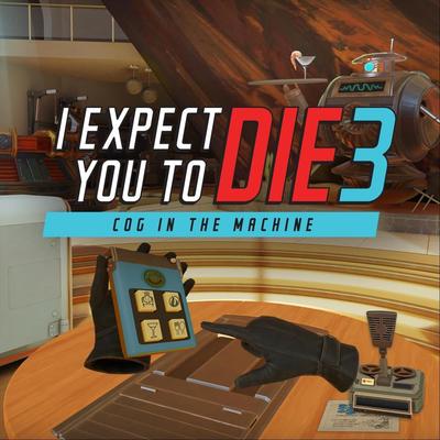 I Expect You To Die 3: Cog in the Machine (Official Game Soundtrack)'s cover