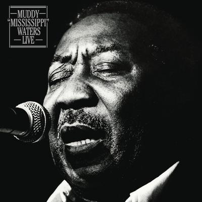 Muddy "Mississippi" Waters Live (Legacy Edition)'s cover
