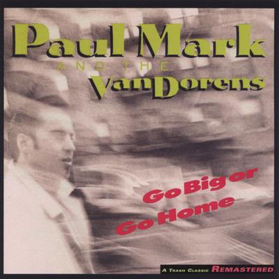 The Drinks Are On Me By Paul Mark & the Van Dorens's cover