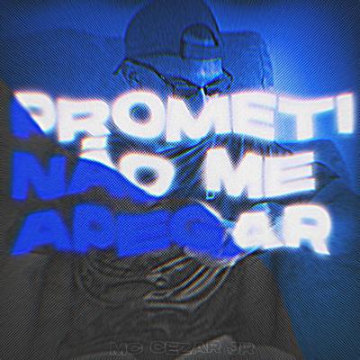 Prometi Não Me Apega's cover