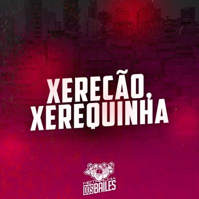 Xerecão, Xerequinha's cover