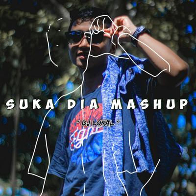 Suka Dia Mashup's cover