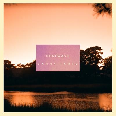 Heatwave By Danny James, Es-K, John Culbreth's cover