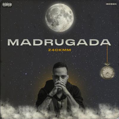Madrugada By Z4CKMM's cover