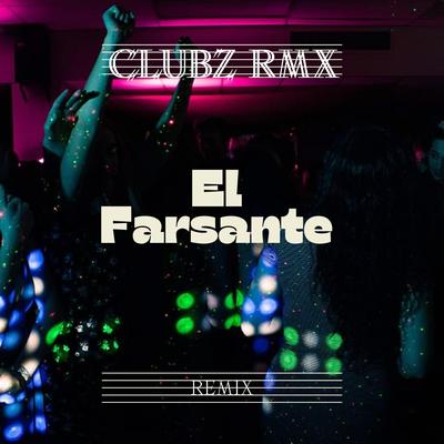 El Farsante (Remix)'s cover