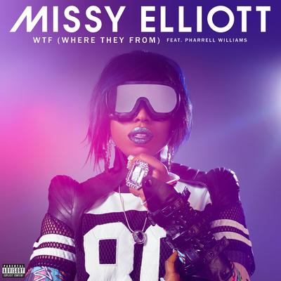 WTF (Where They From) [feat. Pharrell Williams] By Pharrell Williams, Missy Elliott's cover