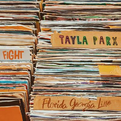 Fight (feat. Florida Georgia Line) By Florida Georgia Line, Tayla Parx's cover