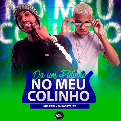 Da um Pulinho no Meu Colinho By MC PEPI's cover