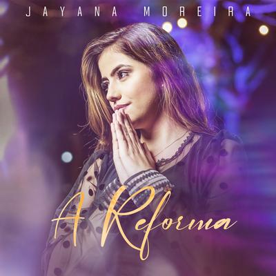A Reforma By Jayana Moreira's cover