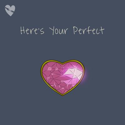 Here's Your Perfect By fenekot's cover