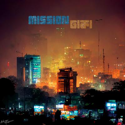 Mission Dhaka's cover