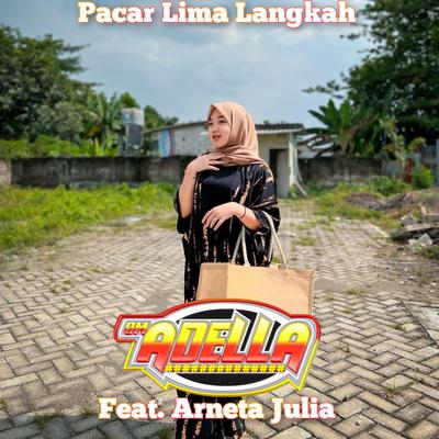 Pacar Lima Langkah By OM Adella, Arneta Julia's cover