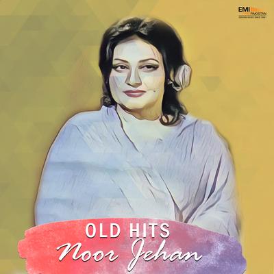 Old Hits Noor Jehan's cover